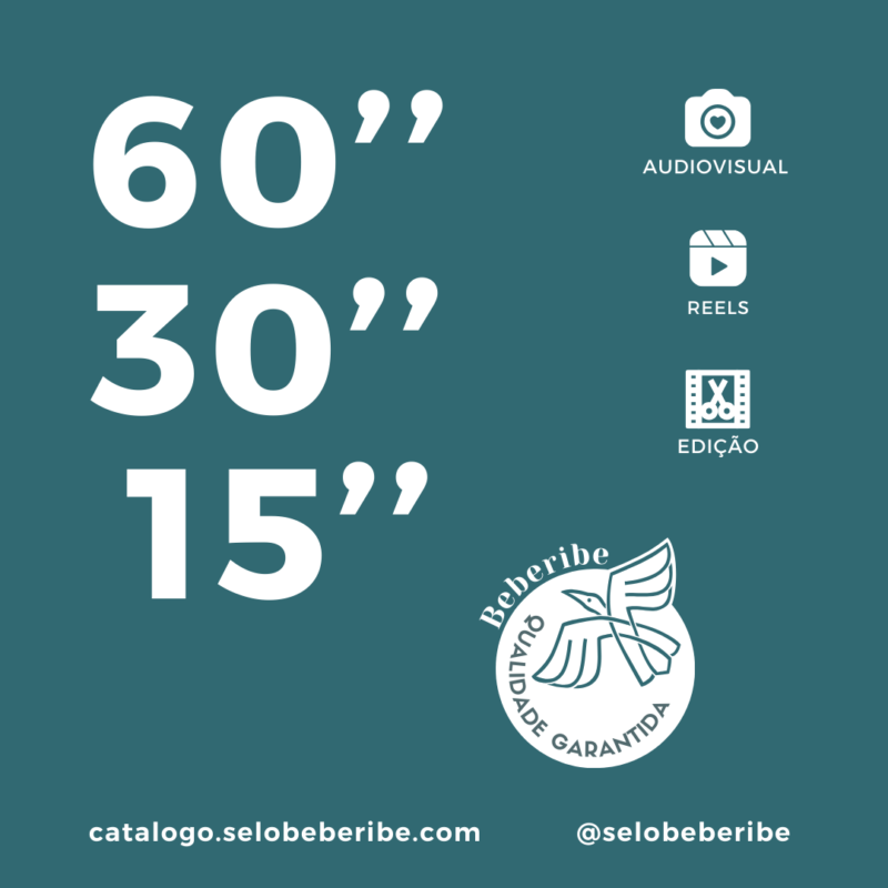 Reels de 15, 30 ou 60 segundos